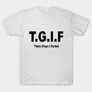 TGIF T-Shirt